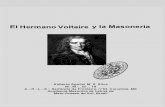 El Hermano Voltaire y la - Libro Esotericolibroesoterico.com/biblioteca/masoneria/01_ ARTICULO… ·  · 2015-10-082 El Hermano Voltaire y la Masonería “No comparto lo que dices,