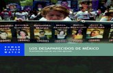 HUMAN LOS DESAPARECIDOS DE MÉXICOa ... Human Rights Watch ha documentado casi 250 desapariciones de este tipo que se han producido desde 2007. En más de 140 de esos casos, ...