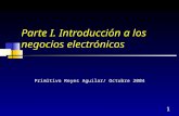[PPT]Presentación de PowerPoint · Web viewParte I. Introducción a los negocios electrónicos Primitivo Reyes Aguilar/ Octubre 2004 Contenido 1. Evolución de los negocios electrónicos