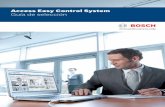 Access Easy Control System Guía de selecciónresource.boschsecurity.com/documents/Quick_Selection...El Access Easy Controller (AEC) de Bosch es un sistema de control de accesos basado