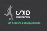 SIA Academia para jugadores - Academia de futbol ... · una supervisón y contacto por parte de nuestro personal con el ... Cada jugador tiene un curso de idiomas incluido en el programa.