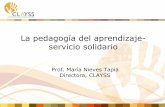 La pedagogía del aprendizaje- servicio solidario · •“Al describir experiencias de aprendizaje- ... Venezuela: Aprendizaje-servicio Ikasketa eta ... Neuquén y señalizaron en