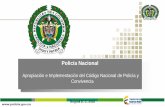 Presentación de PowerPoint - FENALCO Bogotá …fenalcobogota.com.co/images/pdf2017/codigo policia-policia.pdf · Policía Nacional Apropiación e Implementación del Código Nacional