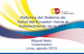 fortalecimiento de la APS - paho.org · El Plan Nacional del Buen Vivir Cambio de paradigma: de desarrollo a buen vivir (Sumak Kawsay) Equidad, integración y cohesión social Garantía