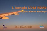 I. Jornada UDM-RSMB - lmentala.netlmentala.net/admin/archivosboletin/I_Jornada_UDM... · especialistas por el sistema de residencia ... RD que regulaba la formación de especialistas,