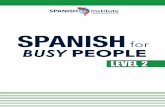 SPANISH for PEOPLE - Spanish Institutespanish-institute.com/wp-content/uploads/2014/07/SBP-2-sample.pdf · Cognados / Cognates ... en inglés y español. Cognates are words that have