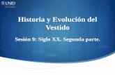 Historia y Evolución del Vestido - Mi Materia en Líneamoodle2.unid.edu.mx/dts_cursos_mdl/lic/VEL/HEV/S09/HEV09_Visual.… · Era una época de crisis en donde los materiales y la