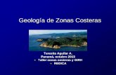Geología de Zonas Costeras - … · acción química, la desembocadura de los ríos y los seres vivos. Olas, ... corrientes, principalmente durante los períodos de nivel del mar