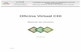 Oficina Virtual CDIovirtual.cdi.gob.mx/Ayuda/Manual_Usuario_OV.pdfEl presente manual tiene como objetivo guiar al usuario en el uso y operación de la Oficina Vitual. 2. Requisitos