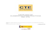 CATÁLOGO DE ELEMENTOS CONSTRUCTIVOS DEL CTE · Catálogo de Elementos Constructivos Preámbulo El Catálogo de Elementos Constructivos está concebido como un instrumento de ayuda