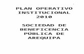 PLAN ESTRATEGICO INSTITUCIONAL DE LA …peru.gob.pe/docs/PLANES/13188/PLAN_13188_PLAN_OPERATIVO... · Web viewSOCIEDAD DE BENEFICENCIA PÚBLICA DE AREQUIPA PRESENTACIÓN La Sociedad
