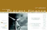 Financiación Privada de Infraestructurascampus.structuralia.com/info/img//Noticia_Ficheros/project_finance.pdfFinanciación de infraestructuras. Intoducción. Modelos. ... español.