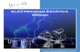 Manualelectricidad reformateado 009 - Electricidad Estática · 2015-11-02 · ELECTRICIDAD ESTÁTICA MANUAL  RADIO FRECUENCIA Y PUESTA A TIERRA, S.A. DE C.V.