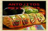 ANTOJITOS MEXICANOS · Web view1 chile chipotle de lata, molido con un poco de agua (opcional). Procedimiento: Ponga el agua a hervir en una olla o una olla Express. Limpie los frijoles,