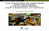 Las relaciones de seguridad entre Venezuela y los Estados …library.fes.de/pdf-files/bueros/caracas/50450.pdf · 2007-05-23 · Las relaciones de seguridad entre Venezuela y Estados