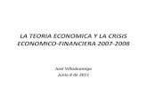 LA TEORIA ECONOMICA Y LA CRISIS ECONOMICO TEORIA ECONOMICA... · LA TEORIA ECONOMICA Y LA CRISIS ...