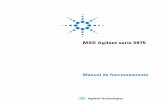 MSD Agilent serie 5975 · 2016-08-30 · Manual de funcionamiento del MSD Serie 5975 5 Contenido 1 Introducción Versión 5975 MSD 10 Abreviaturas utilizadas 11 El MSD serie 5975
