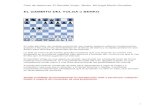 EL GAMBITO DEL VOLGA o BENKO - files.club-de-ajedrez …files.club-de-ajedrez-peon-de-rey.webnode.es/200000111-94fc196cc1... · El primer sistema lleva la idea de eliminar el peón