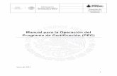 Manual para la Operación del Programa de Certificación (PEC)izea.inea.gob.mx/images/Pec/Manual_para_la_Operac... · del Colegio de Directores ... reservan la facultad de verificar