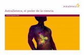 AstraZeneca, el poder de la ciencia Áreas en las que ... Spain/Our...• Gota • Lupus sistémico • Artritis reumatoide Enfermedades oncológicas • Mama • Ovario • Pulmón