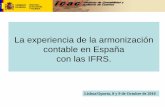 La experiencia de la armonización contable en España con ... · Balance Corrientes / No corientes Salvo entidades de crédito y ... LOS PILARES DEL NUEVO TEXTO ... Empresas que