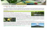 COSTA RICA 16/22 Días - Bidon 5 · quetzal, la pájaro campana, el colibrí y otros animales propios de estas selvas de cotas elevadas. Por la tarde visitaremos la finca El Trapiche