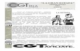 “LA GRAN ESTAFA” - cgtaragon.orgcgtaragon.org/sanidad/IMG/pdf/CGTina_6_ultima.pdf · nuevo Decreto de la Oferta de Empleo Público complementario del Decreto 83/2011 de 5 de abril