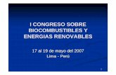 I CONGRESO SOBRE BIOCOMBUSTIBLES Y …intranet2.minem.gob.pe/web/archivos/ogp/GVEP/Celi.pdf · 1 I CONGRESO SOBRE BIOCOMBUSTIBLES Y ENERGIAS RENOVABLES 17 al 19 de mayo del 2007 Lima