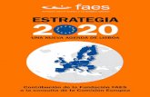 Estrategia 2020. Una nueva Agenda de Lisboafundacionfaes.org/file_upload/.../20130425150045estrategia-2020-una... · ma primavera una nueva estrategia de la Unión Europea para 2020
