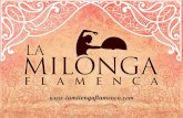 lamilongaflamenca.comlamilongaflamenca.com/wp-content/uploads/2017/10/LaMilongaSexteto... · sextet o . la milonga introducciÓn artistas ... flamenco y el tango el comparten mucho