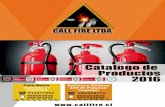 Catalogo de Productos 2016 - callfire.cl · extintor portatil 5 kilos dioxido de carbono ( co2 ) extintor portatil acetato de potasio 6 litros Los extintores de químicos húmedos