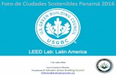 Foro de Ciudades Sostenibles Panamá 2016 - Panama GBC · 2017-02-24 · •Caso LEED LAB en El Salvador ... MICHAEL CRICHTON, Jurasic Park writer . Agenda •Datos sobre Cambio Climático