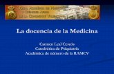 La docencia de la Medicina - Universitat de València · La docencia de la Medicina ... globalmente a su persona y a su entorno familiar ... Conocimiento de los fundamentos cientificos