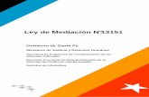 Ley de Mediación N°13151 - mediacion.santafe.gov.armediacion.santafe.gov.ar/mediacion/manuales/instructivo_131110.pdf · Mediación correspondiente, en los próximos dos (2) días,