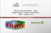 Presupuesto de Egresos del Estado - Información Fiscaltransparenciafiscal.jalisco.gob.mx/sites/default/files/presupuesto... · documento rector de la política pública en el gobierno