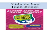 Vida de San Juan Bosco - Salesianos Uruguaysalesianosuruguay.org/mauxi/images/conocerdb/biografa para el... · 3 INFANCIA Y ADOLESCENCIA DE JUAN BOSCO Nacimiento En la localidad de