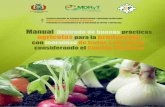 Manual agrícolas para la producción con inocuidad de ... · II.5 Importancia de los programas de control y aseguramiento de la calidad e inocuidad ... III.1.2 Objetivos de este