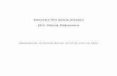 PROYECTO EDUCATIVO IES Sierra Palomeraiessierrapalomera.catedu.es/wp-content/uploads/2017/05/... · 2017-05-25 · MODIFICACIONES CURSO 2011-2012 ... derechos y deberes de los miembros