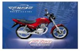 anual - Italikaitalika.com.mx/Descargas/files/2008/manuales/ft150.pdf · esTiMado usuario: Gracias por la confianza al haber elegido una motocicleta ITALIKA. Tu nueva motocicleta