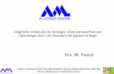 ###Dra.#M.#Pascal# - Alergo Centre s’han d’usar en el diagnostic molecular d’al·lèrgia a vèspids. - Això no exclou usar altres components (hialuronidases, CCDs…) - Cal