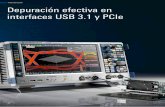 Depuración efectiva en interfaces USB 3.1 y PCIe (R&S®RTO) · 2017-12-15 · llada originalmente para la industria de los PC, ... Los estándares de interfaz para USB y PCIe definen