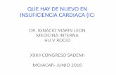 QUE HAY DE NUEVO EN INSUFICIENCIA CARDIACA (ICsademi.com/wp-content/uploads/2016/02/Marín-León.pdf · neprilisina (arnis) modifica criterio de terapia de resincronizacion desarrollo