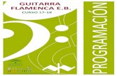 GUITARRA FLAMENCA E.B. - conservatoriodealmeria.es · La guitarra flamenco forma parte esencial en la cultura musical de Andalucía, llegando incluso a considerarse un instrumento