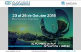 info@aadaih.org.ar (54-11) 4326 - 3289aadaih.org.ar/get/2018 Congreso AADAIH web.pdf · La Asociación Argentina de Arquitectura e Ingeniería Hospitalaria -entidad civil sin fines