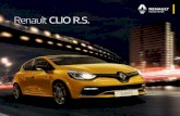 Renault CLIO R.S. - renault-llucmajor.com · Renault CLIO R.S. TROPHY Siéntete diferente Clio R.S. Trophy deja huella en el alma de quien lo conduce y marca un hito en la historia