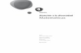 Atención a la diversidad Matemáticas - …4).pdf · PRIMARIA Autores Jesús Carlos Andreu Gracia Activación de la inteligencia Alberto Cascante Díaz Revisora técnica Cristina