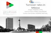 Turnover rates in México - actuaries.orgactuaries.org/mexico2012/presentations/Oct4/RamosLoya_Perez... · estados financieros de la empresa. ... con datos pasados en combinación