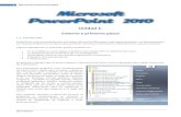 Manual de PowerPoint 2010 - lcc.uma.eslcc.uma.es/~jlleivao/tic4eso/TEMA3.pdf · Nivel Básico 3 Manual de PowerPoint 2010 La ventana se puede personalizar para cambiar las herramientas