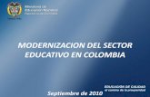 MODERNIZACION DEL SECTOR EDUCATIVO EN COLOMBIA - kas.de · •Decreto 1526 de 2002 ... •Ley 30 de 1992 ... del Plan Decenal de Educación 2006-2016 • Participación de más de