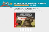 Cuentos secretos de la Historia de Chile - Plan Lector · De Cuentos secretos de la Historia de Chile ... personas que pensaban colonizar una tierra pródiga en ... La valorización